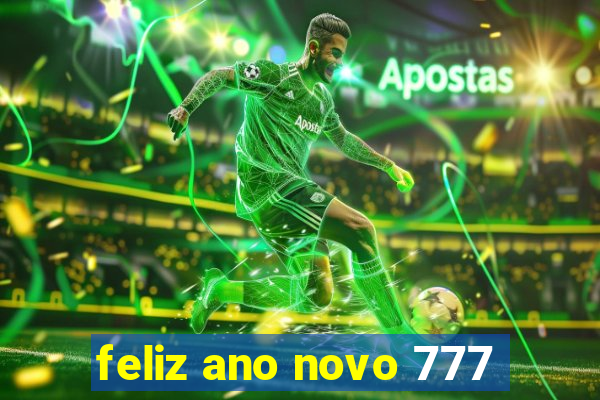 feliz ano novo 777